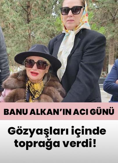 Banu Alkan'dan kardeşi Osman Alkan'a son görev!