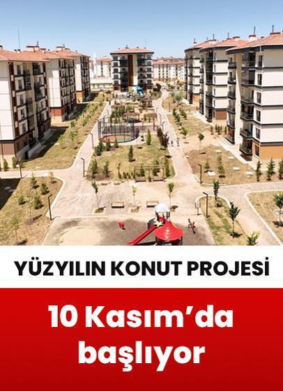 "Yüzyılın Konut Projesi"ne başvurular 10 Kasım'da başlıyor