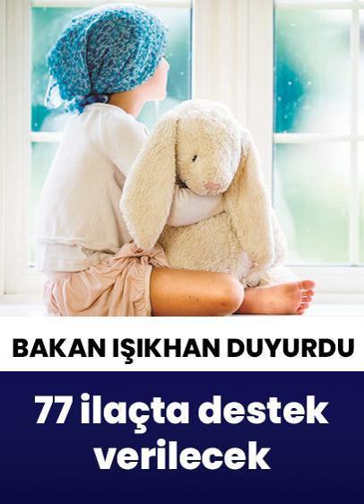 Bakan Işıkhan duyurdu! Lösemili çocuklara 77 ilaçta destek verilecek