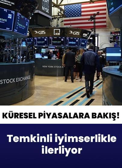 12 Kasım Çarşamba küresel piyasalara bakış... Temkinli iyimserlikle ilerliyor