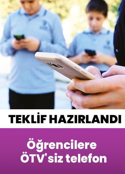 Öğrencilere ÖTV'siz telefon için teklif