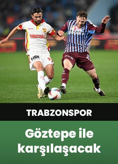 Trabzonspor, deplasmanda Göztepe ile karşılaşacak