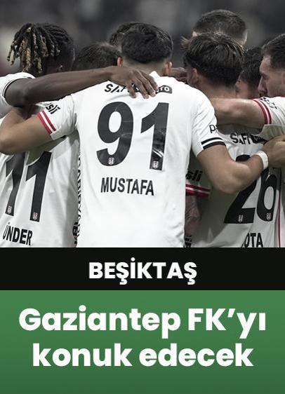 Beşiktaş, Süper Lig'de yarın Gaziantep FK'yi konuk edecek