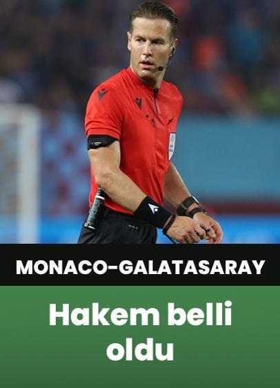 Monaco-Galatasaray maçını yönetecek hakem belli oldu