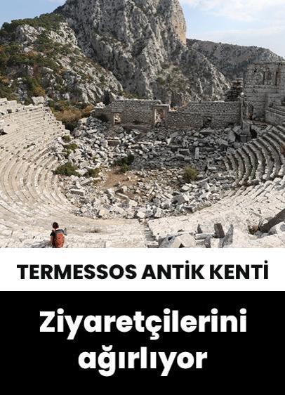 Termessos Antik Kenti, ziyaretçilerine unutulmaz manzaralar sunuyor