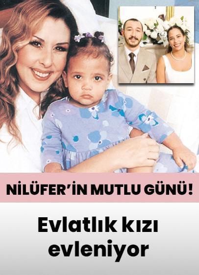 Nilüfer'in mutlu günü! Evlatlık kızı Ayşe Nazlı evleniyor