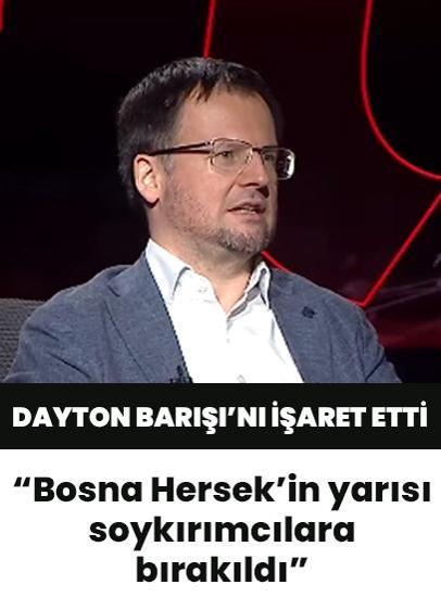 Prof. Dr. Şener Aktürk "Dayton Barışı"nı işaret etti: Bosna Hersek'in yarısı soykırımcılara bırakıldı