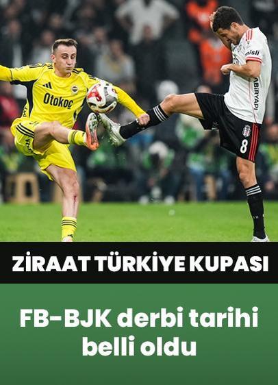 Fenerbahçe-Beşiktaş derbisinin tarihi belli oldu! (Ziraat Türkiye Kupası maç programı)