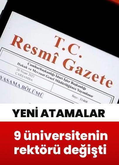 Resmi Gazete'de yayımlandı: 9 üniversitenin rektörü değişti