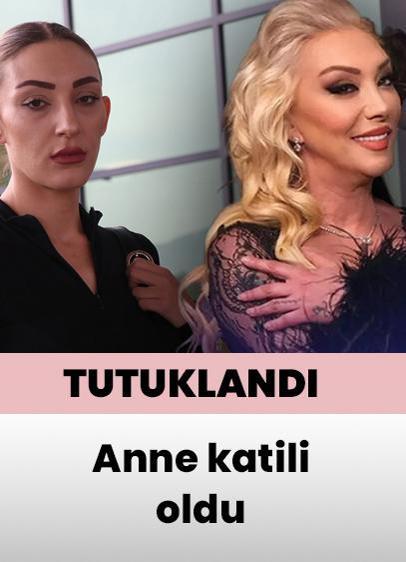 Güllü'nün kızı tutuklandı! Anne katili oldu...