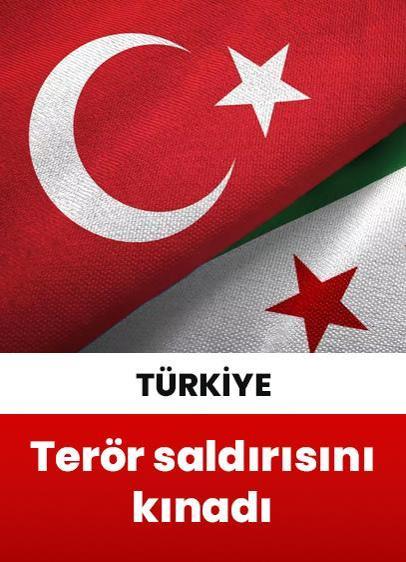 Türkiye, Suriye'deki DEAŞ terör saldırısını kınadı