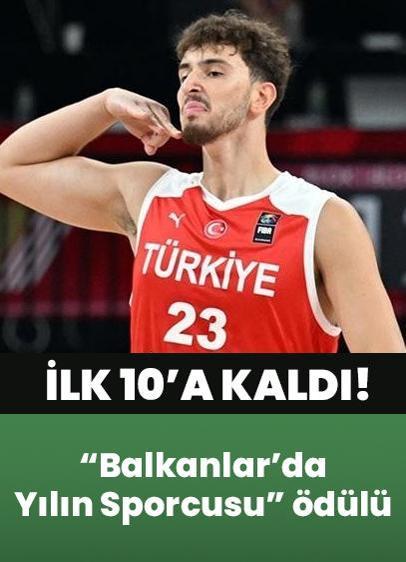 Alperen Şengün "Balkanlar'da Yılın Sporcusu" ödülü için ilk 10'a kaldı