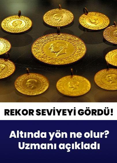 Altın fiyatları rekor seviyede! Altında yön ne olur? Uzmanı açıkladı