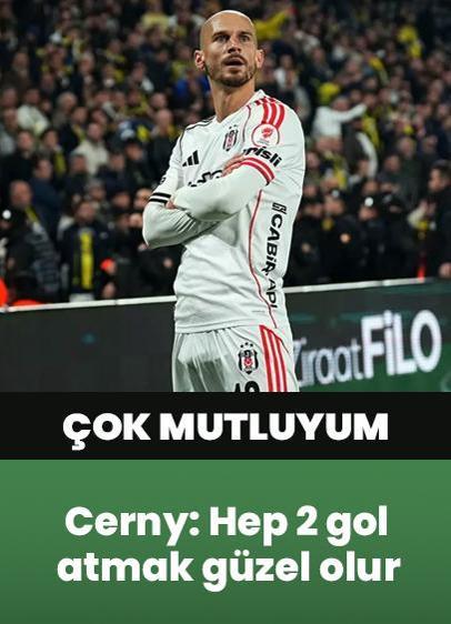 Cerny: Hep 2 gol atmak güzel olur