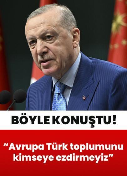 "Türkiye Yüzyılı yürüyüşümüze eşlik eden Avrupa Türk toplumunu kimseye ezdirmeyiz"