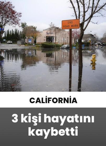 Kaliforniya'da etkili olan şiddetli yağışlar 3 can aldı