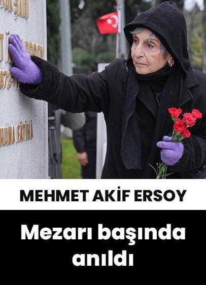 Milli şair Mehmet Akif Ersoy kabri başında anıldı