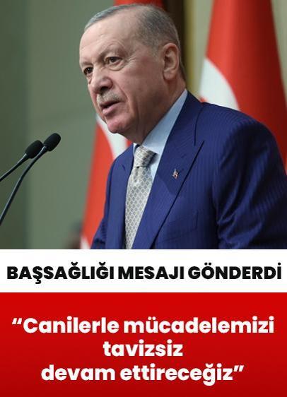 Cumhurbaşkanı Erdoğan: Eli kanlı canilerle mücadelemizi tavizsiz şekilde devam ettireceğiz