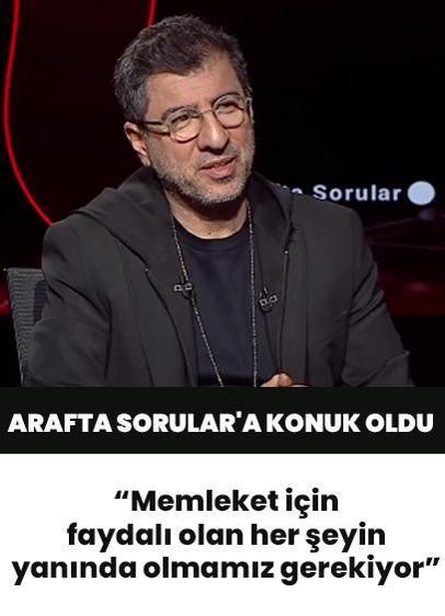 Hakan Bilgin, 24 TV Arafta Sorular'a konuk oldu: Bu memleket için faydalı olan her şeyin yanında olmamız gerekiyor