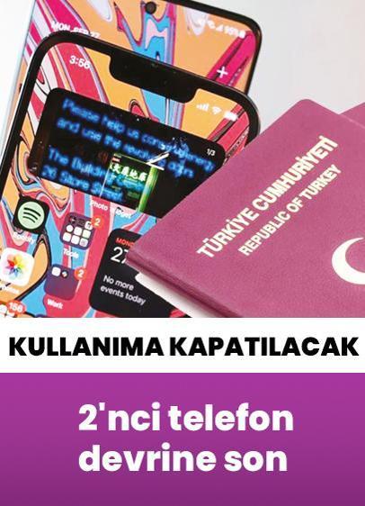 Aynı pasaportla 2'nci telefon devrine son