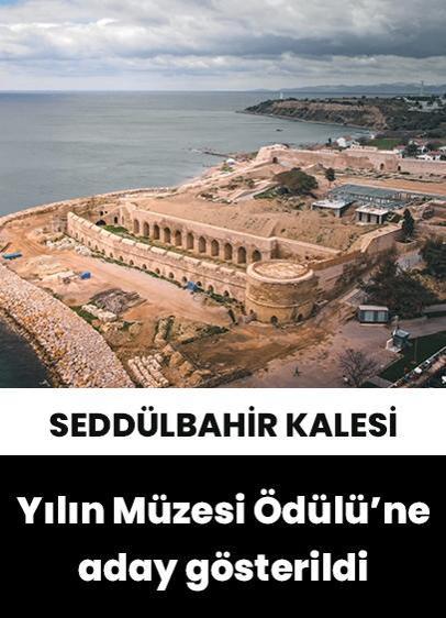 Seddülbahir Kalesi "Avrupa Yılın Müzesi Ödülü"ne aday gösterildi