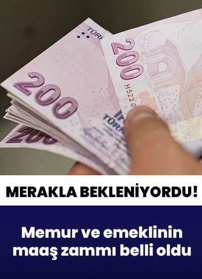 Merakla beklenen memur ve emeklinin maaş zammı belli oldu