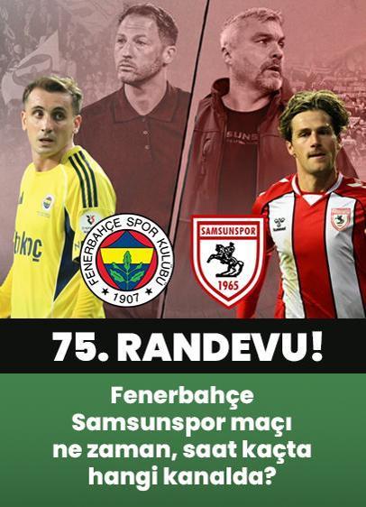 Fenerbahçe - Samsunspor maçı ne zaman, saat kaçta, hangi kanalda? Süper Kupa yarı final Fenerbahçe Samsunspor muhtemel 11'ler
