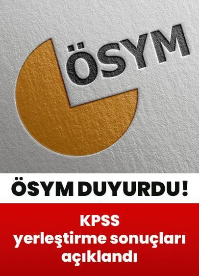 Son dakika... KPSS yerleştirme sonuçları açıklandı (KPSS 2025/2 tercih sonuçları sorgulama ekranı)