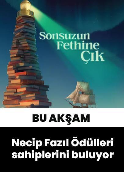 Necip Fazıl Ödülleri bu akşam sahiplerini buluyor