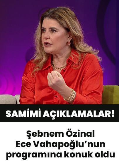 Şebnem Özinal “Ece Vahapoğlu İle Mutluluk İçin”de anlattı! Ünlü oyuncudan çok özel açıklamalar