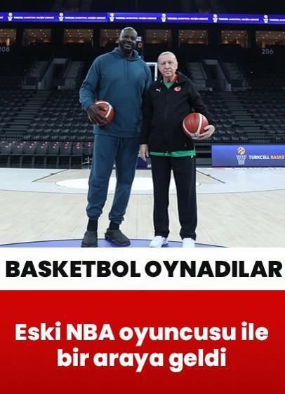 Cumhurbaşkanı Erdoğan, eski NBA oyuncusu Shaquille O'Neal ile basketbol oynadı