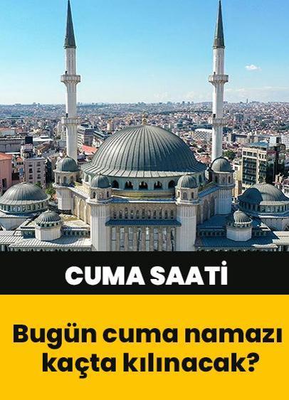 Cuma namazı saati İstanbul için açıklandı