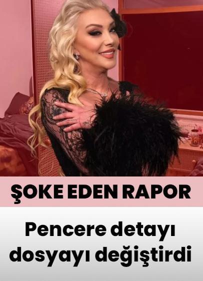 Güllü davasında şok rapor! Pencere detayı dosyayı değiştirdi