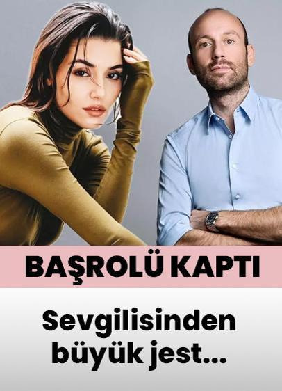 Hande Erçel'e yapımcı sevgilisinden büyük jest... Ünlü oyuncu yeni projede başrolü kaptı