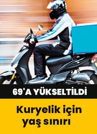 Kuryelik için yaş sınırı 69'a yükseltildi
