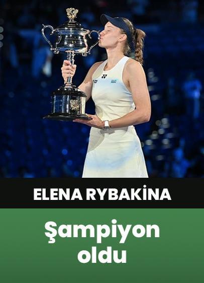 Avustralya Açık'ta tek kadınlar şampiyonu Elena Rybakina oldu