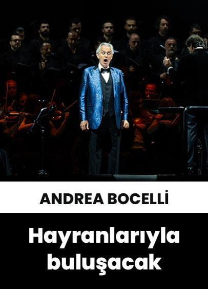 İtalyan sanatçı Andrea Bocelli, İstanbul'da dinleyicilerle buluşacak