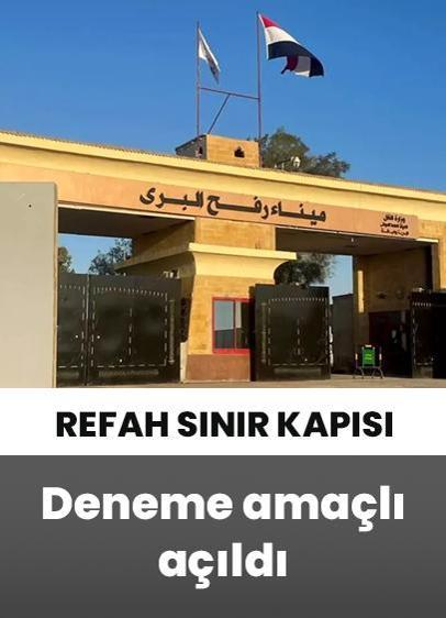 Gazze ile Mısır arasındaki Refah Sınır Kapısı yaya geçişlerine "deneme" amaçlı açıldı