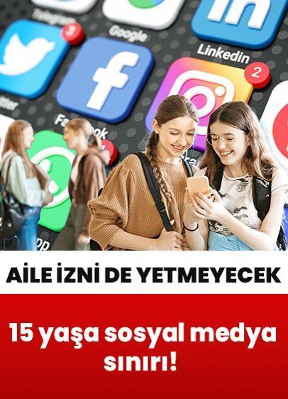 15 yaşa sosyal medya sınırı! Aile izni de yetmeyecek