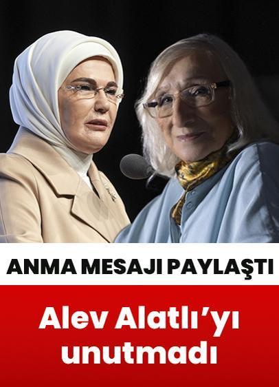 Alev Alatlı unutulmadı... Emine Erdoğan'dan anma mesajı: Nesil, millet, ülke uğruna mücadele...