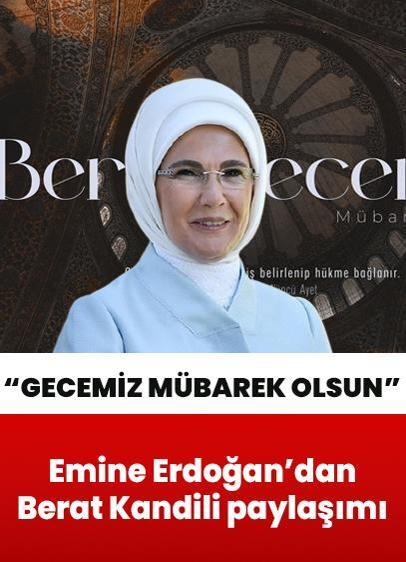 Emine Erdoğan'dan Berat Kandili paylaşımı: Gecemiz mübarek olsun