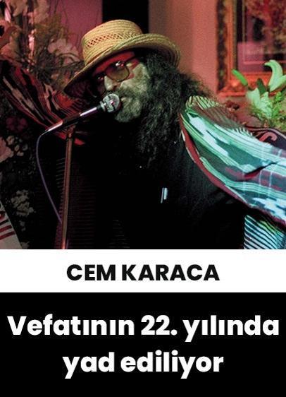 Anadolu rock ozanı Cem Karaca vefatının 22. yılında yad ediliyor