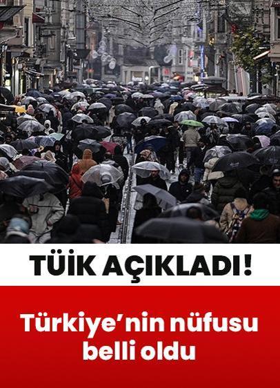 Türkiye'nin nüfusu belli oldu! 2025 verilerine göre son durum