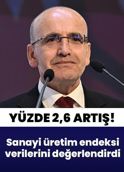 Sanayi üretim endeksi verilerini değerlendirdi: Yüzde 2,6 artış gerçekleşti