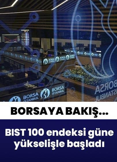 Borsa İstanbul'da BIST 100 endeksi, 12 Şubat Perşembe günü yükselişle başladı