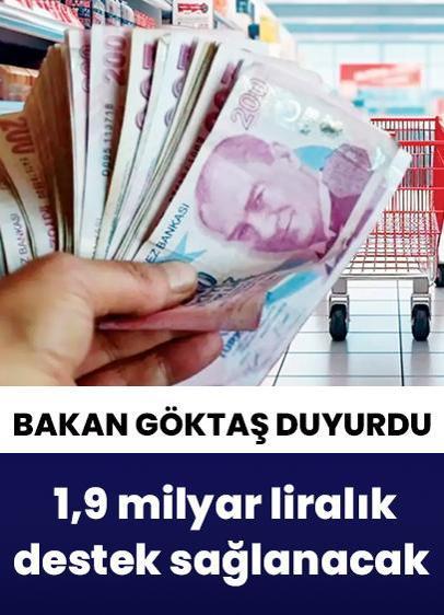 Bakan Göktaş duyurdu! Ramazan ayında 1,9 milyar liralık destek sağlanacak