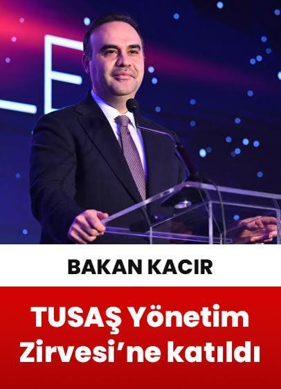 Bakan Kacır, TUSAŞ 2026 Yönetim Zirvesi'ne katıldı