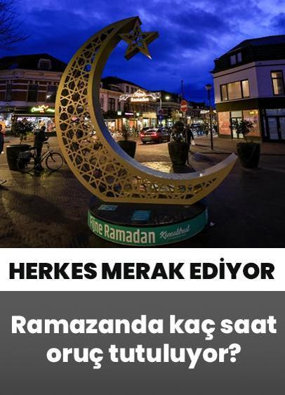 Ramazanda kaç saat oruç tutuluyor? Dünya genelinde Ramazan oruç süreleri...