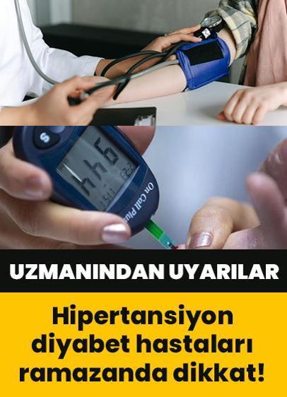 Hipertansiyon, diyabet hastaları ramazanda dikkat! Uzmanından 2 beslenme uyarısı
