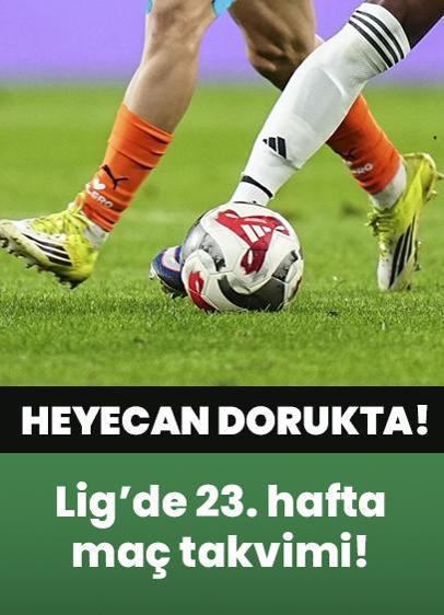 Süper Lig'de 23. hafta maç takvimi! Galatasaray, Fenerbahçe, Beşiktaş ve Trabzonspor... Heyecan hız kesmiyor!